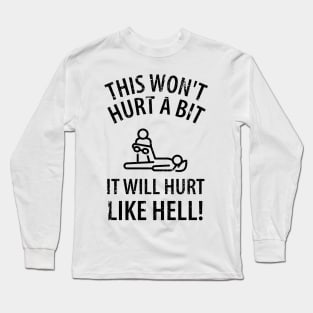 physiotherapist physical therapy gift saying funny Long Sleeve T-Shirt